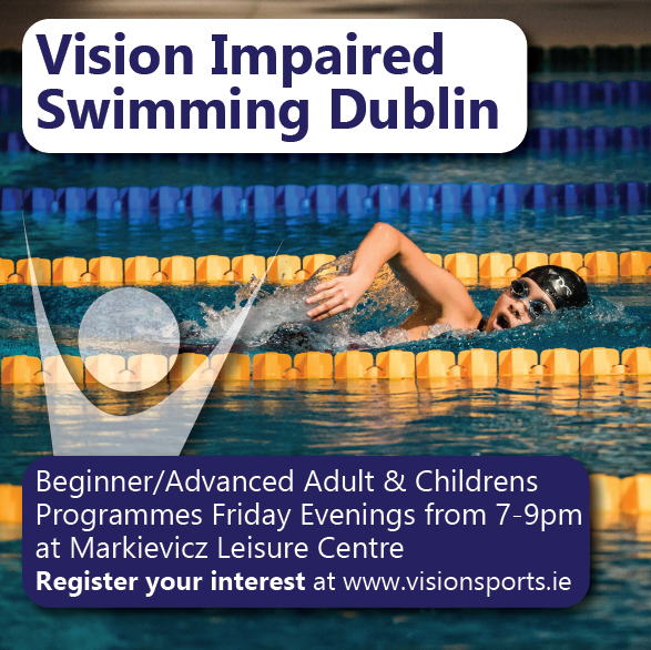 Vision Impaired Swimming Dublin Promotional Poster. Includes image of person swimming.