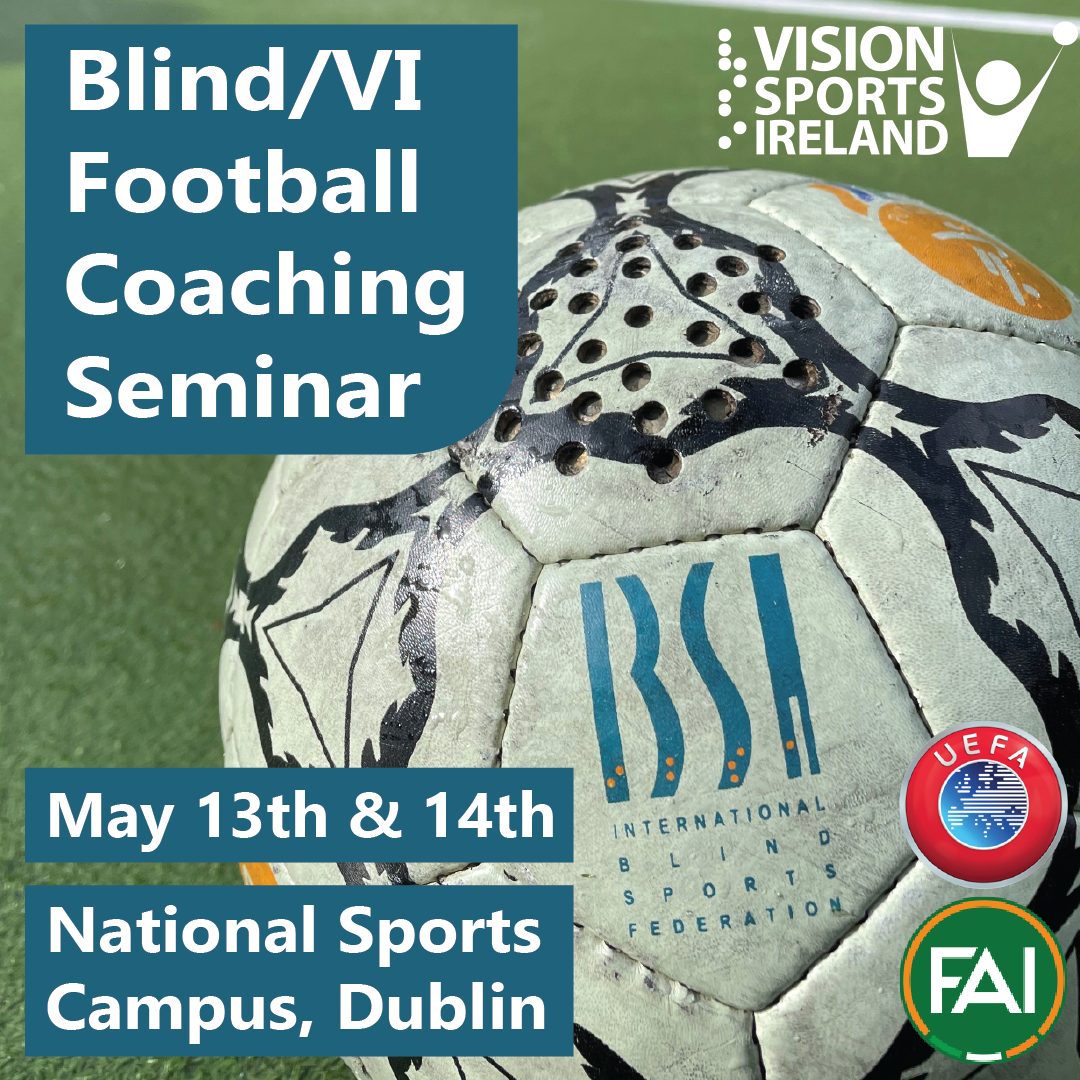 poster advertising the IBSA football coaching seminar. There is a picture of a football with the IBSA logo on it. The writing on the poster reads: 